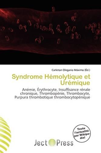 Syndrome H Molytique Et Ur Mique: (French)