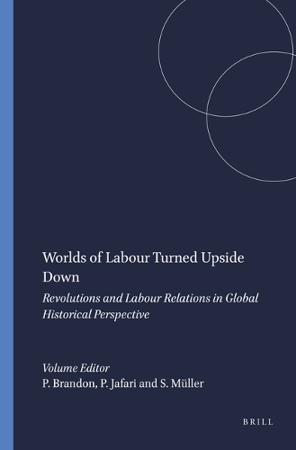 Worlds of Labour Turned Upside Down