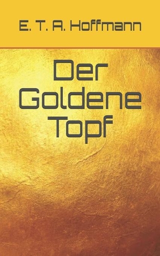 Der Goldene Topf