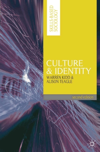 Culture and Identity: (Skills-based Sociology)