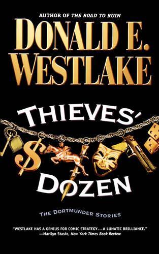Thieves' Dozen: The Dortmunder Stories(Dortmunder Novels (Paperback))