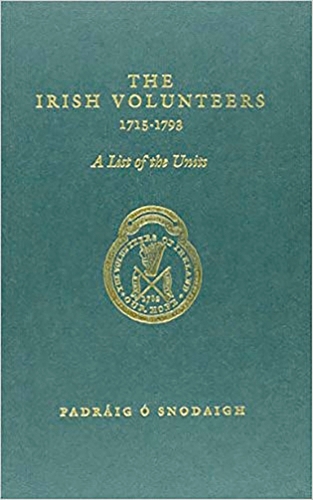 The Irish Volunteers, 1715-1793