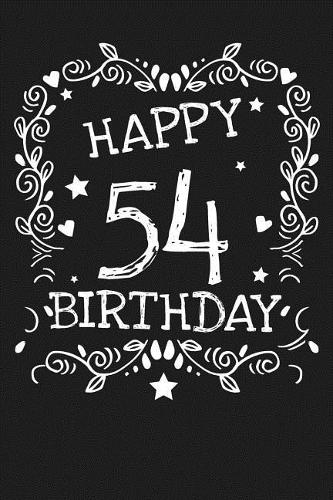 Happy 54 Birthday