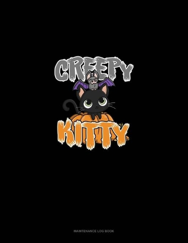 Creepy Kitty: Maintenance Log Book(1936 Maintenance Log Book)