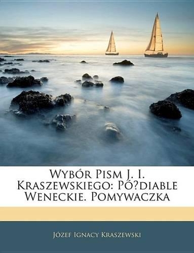 Wybr Pism J. I. Kraszewskiego