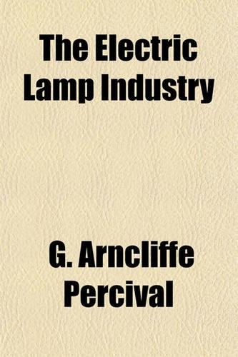 The Electric Lamp Industry