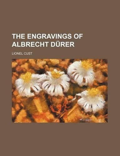 The Engravings of Albrecht Durer: (English)