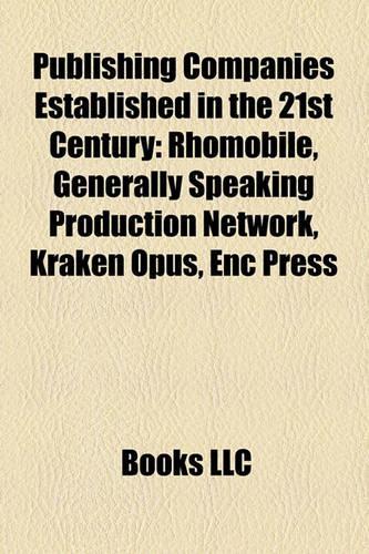 Publishing Companies Established in the 21st Century