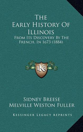 The Early History Of Illinois