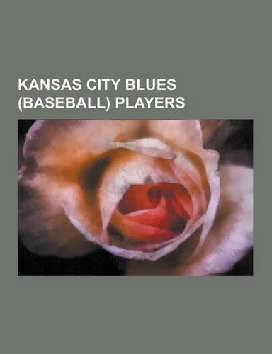Kansas City Blues (Baseball) Players