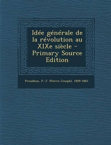 Idée générale de la révolution au XIXe siècle