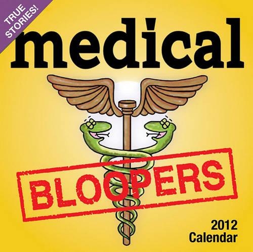 Medical Bloopers 2012 Box Calendar