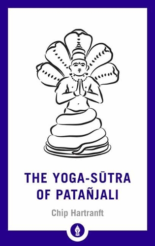 The Yoga-Sutra of Patanjali: A New Translation with Commentary(Shambhala Pocket Library)
