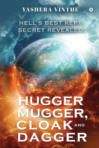 Hugger Mugger, Cloak and Dagger