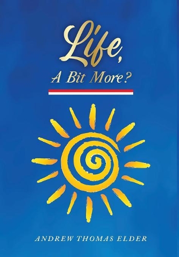 Life, A Bit More?