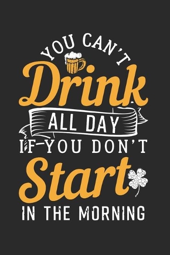 St. Patricks Day: St. Patricks Day Notebook The perfect gift idea for St. Patricks Day fans. The paperback has 120 white pages with dot matrix that assist you in writ