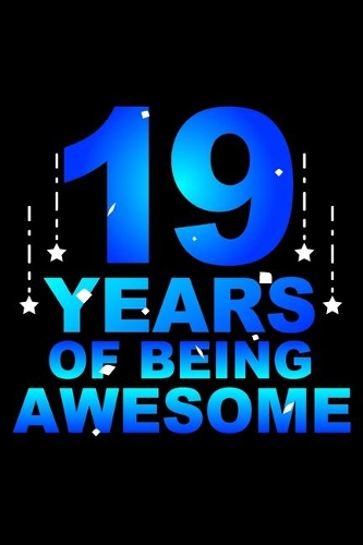 19 Years Of Being Awesome