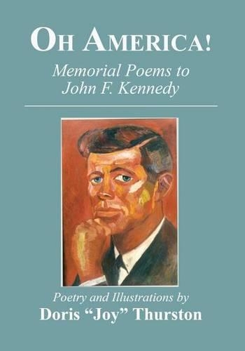 Oh America!: Memorial Poems to John F. Kennedy(English)