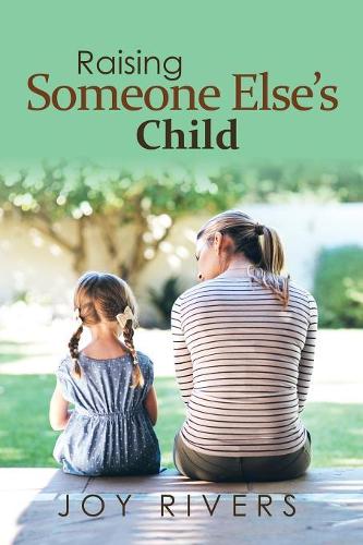 Raising Someone Else'S Child