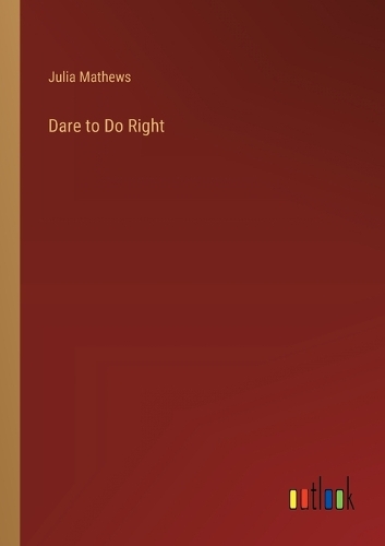 Dare to Do Right