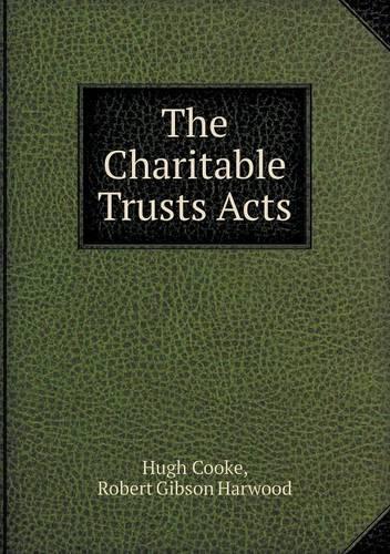 The Charitable Trusts Acts: (English)