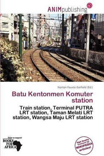Batu Kentonmen Komuter Station: (English)