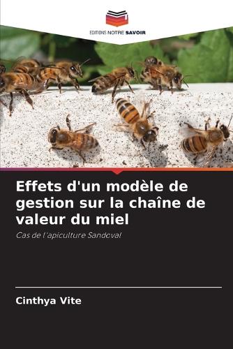 Effets d'un modèle de gestion sur la chaîne de valeur du miel