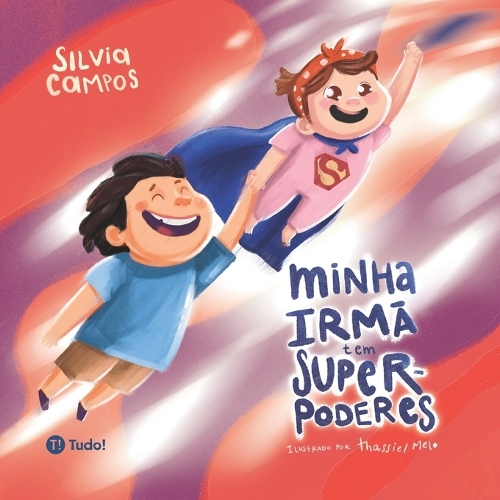 Minha irmã tem superpoderes