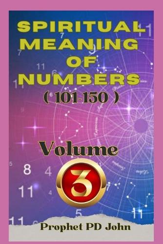 Spiritual Meaning of Numbers 101 to 150