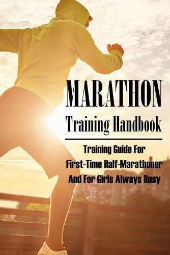 Marathon Training Handbook
