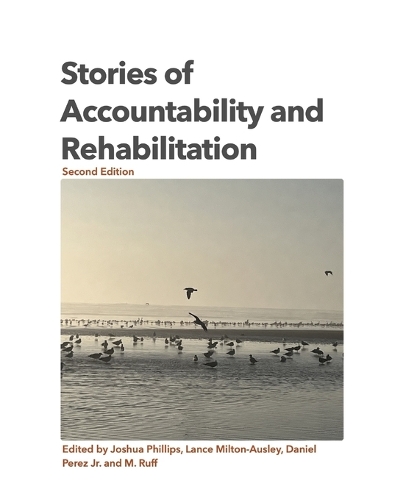 Stories of Accountability and Rehabilitation