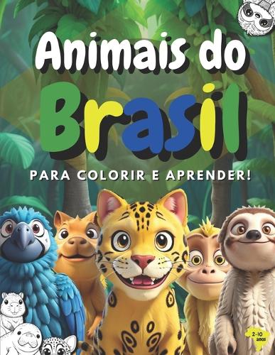 Animais do Brasil: Para colorir e aprender!