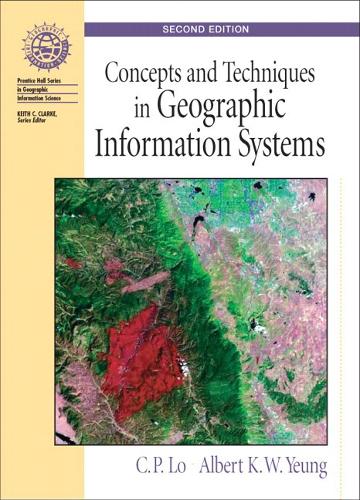 Concepts And Techniques Of Geographic Information Systems