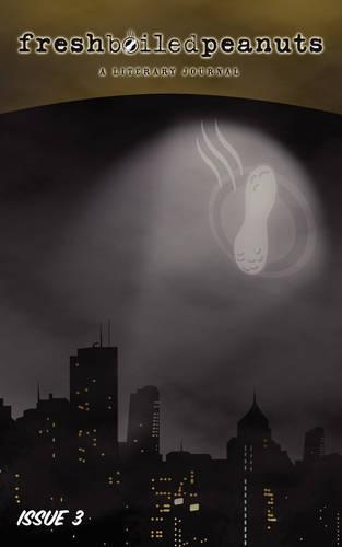 Fresh Boiled Peanuts: Issue 3(English)