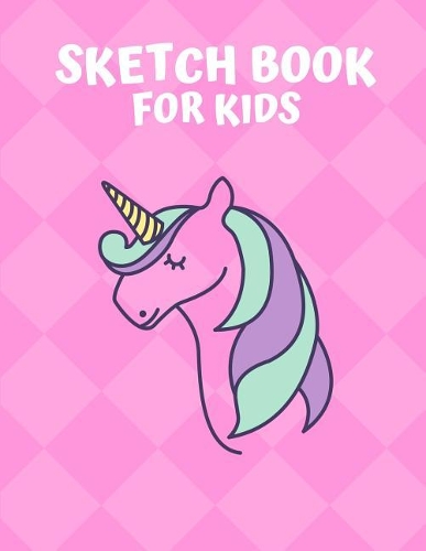 Sketch Book For Kids: Blank Paper for Drawing, Sketching and Doodling I Arts and Crafts Drawing Pad I 110 Pages (8.5 x 11) I Gift Idea