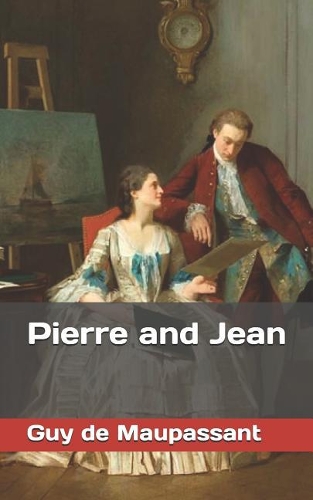 Pierre and Jean