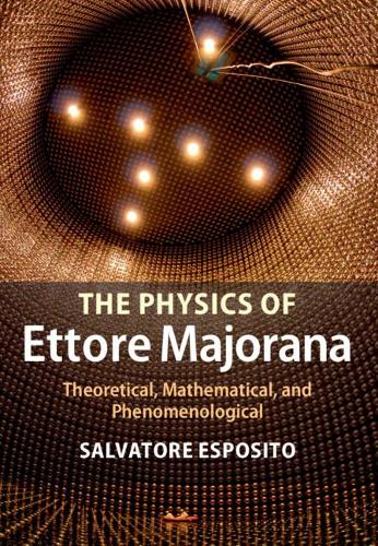 The Physics of Ettore Majorana