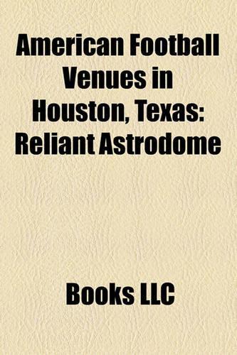 American Football Venues in Houston, Texas