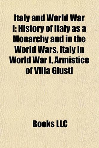 Italy and World War I: History of Italy as a Monarchy and in the World Wars(English)