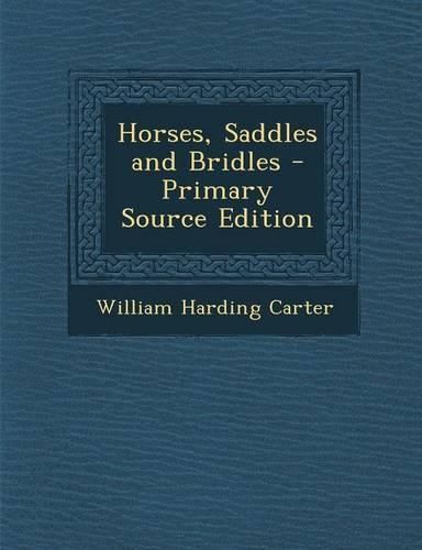 Horses, Saddles and Bridles