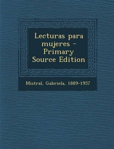 Lecturas para mujeres - Primary Source Edition