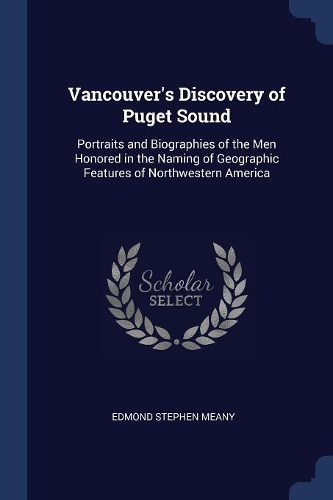 Vancouver's Discovery of Puget Sound