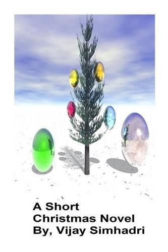 A Short Christmas Novel.: For Kids & Teenagers(Christmas in England)