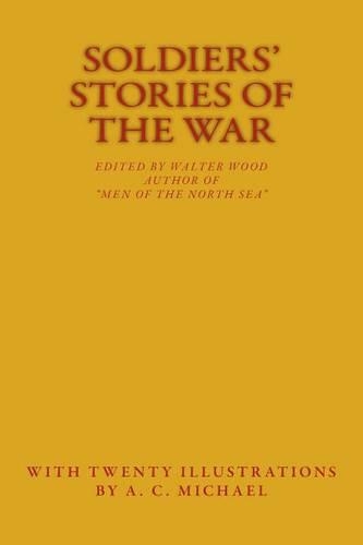 Soldiers' Stories of the War