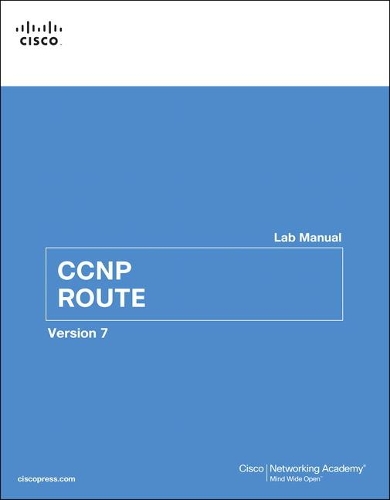 CCNP ROUTE Lab Manual: (Lab Companion)