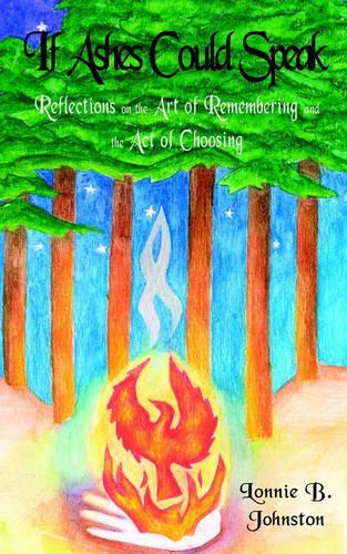 If Ashes Could Speak