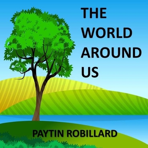 The World Around Us