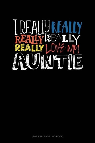 I Really Really Really Love My Auntie