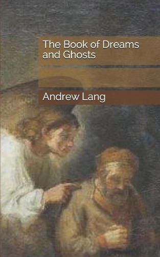 The Book of Dreams and Ghosts