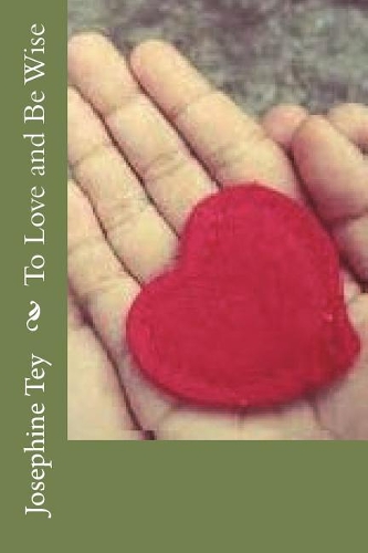 To Love and Be Wise